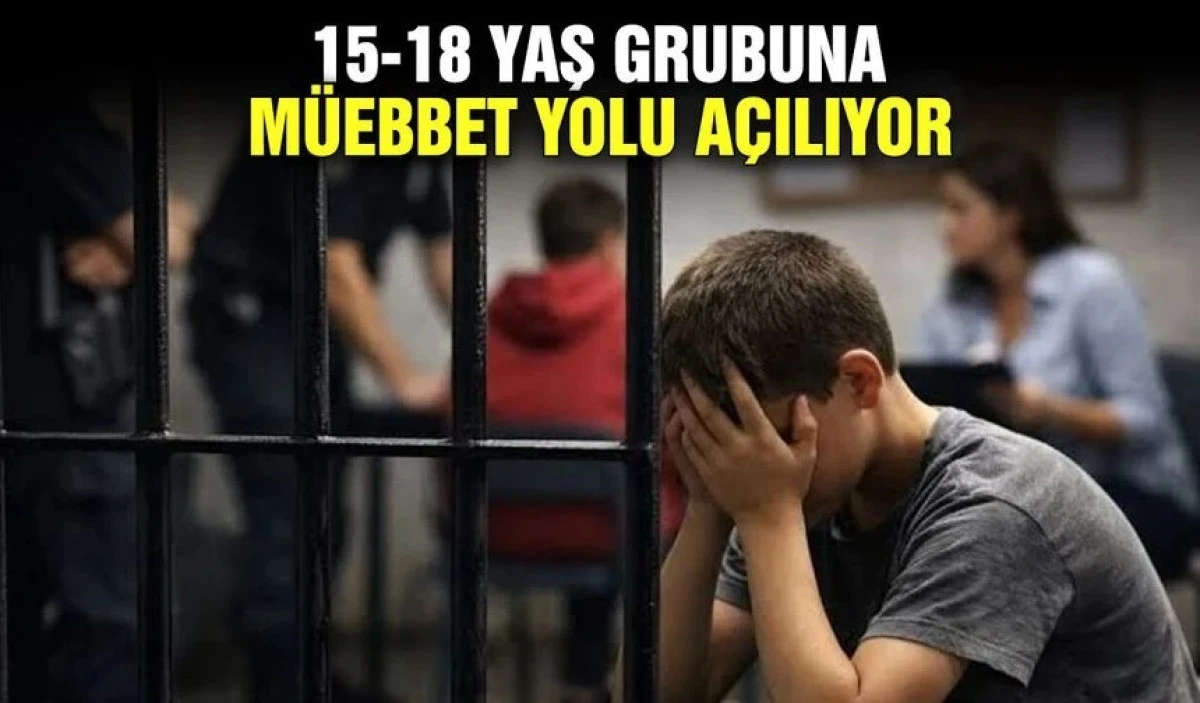 15-18 yaş grubuna m&uuml;ebbet yolu a&ccedil;ılıyor