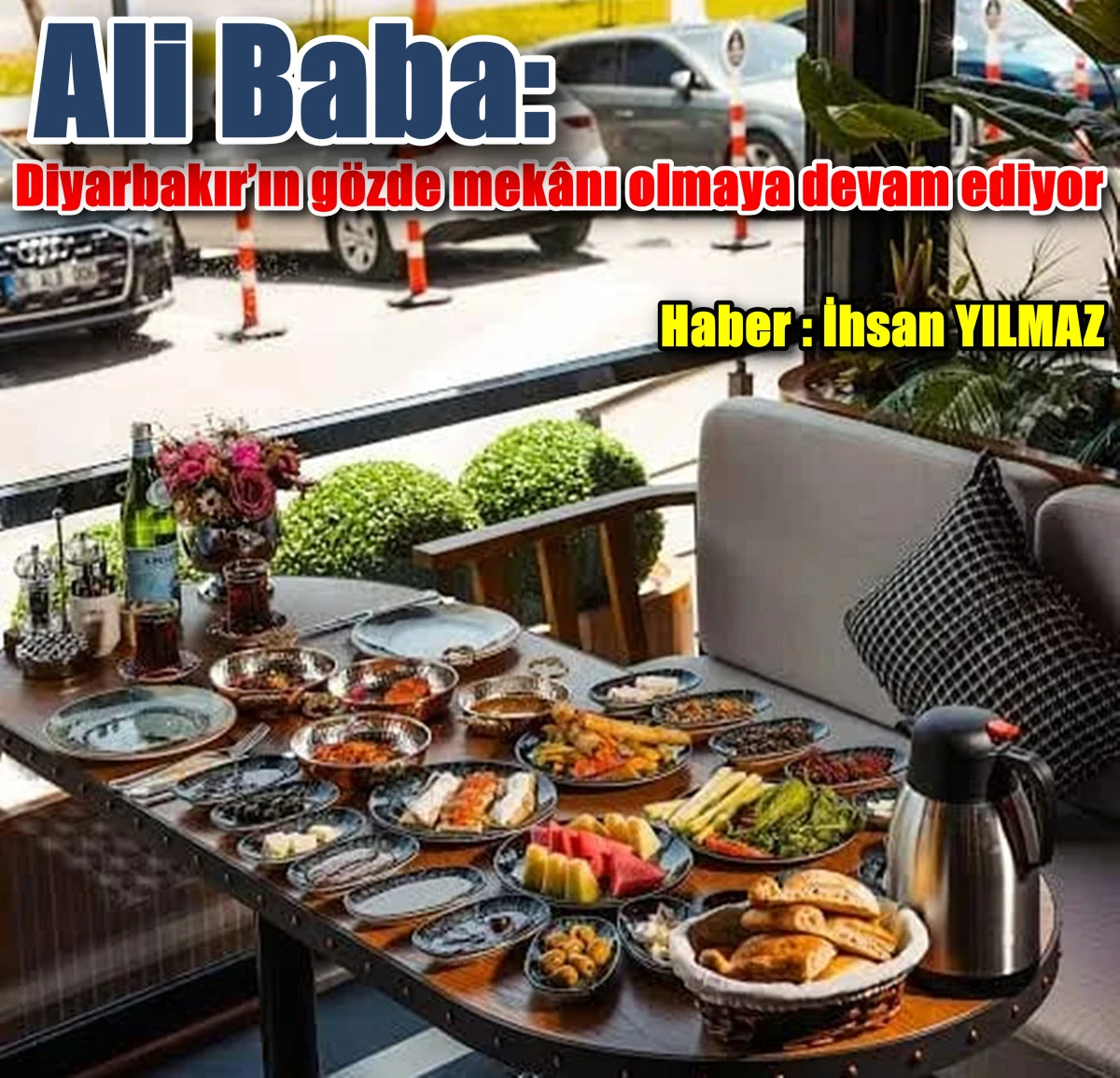 Ali Baba: Diyarbakır’ın gözde mekânı olmaya devam ediyor