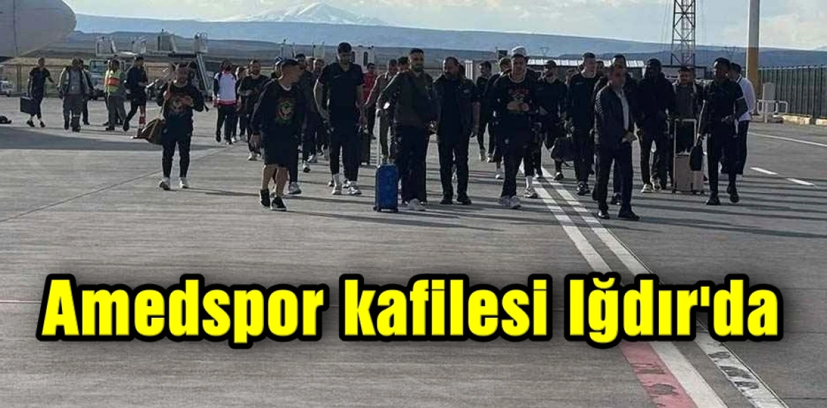 Amedspor kafilesi Iğdır'da