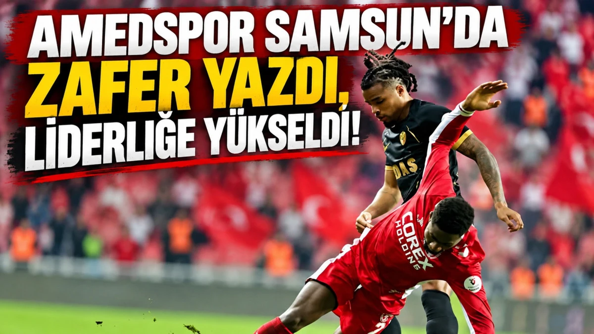 AMEDSPOR SAMSUN&rsquo;DA ZAFER YAZDI, LİDERLİĞE Y&Uuml;KSELDİ!
