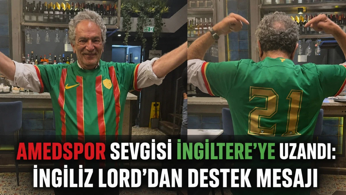 Amedspor sevgisi sınırları aştı; İngiliz Lord'tan Amedspor'a destek