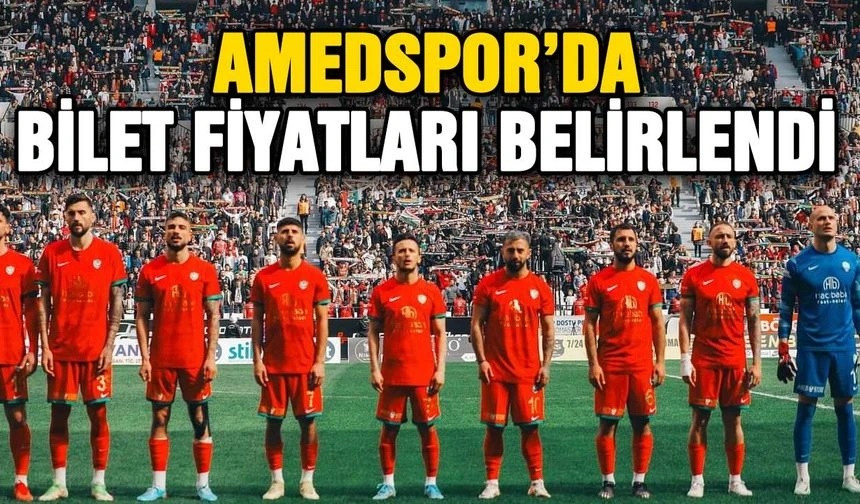 AMEDSPOR’DA BİLET FİYATLARI BELİRLENDİ