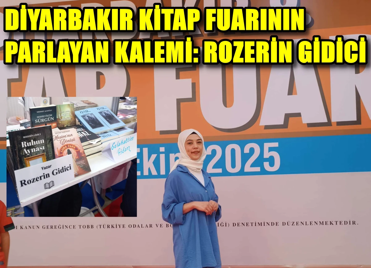 DİYARBAKIR KİTAP FUARININ PARLAYAN KALEMİ: ROZERİN GİDİCİ