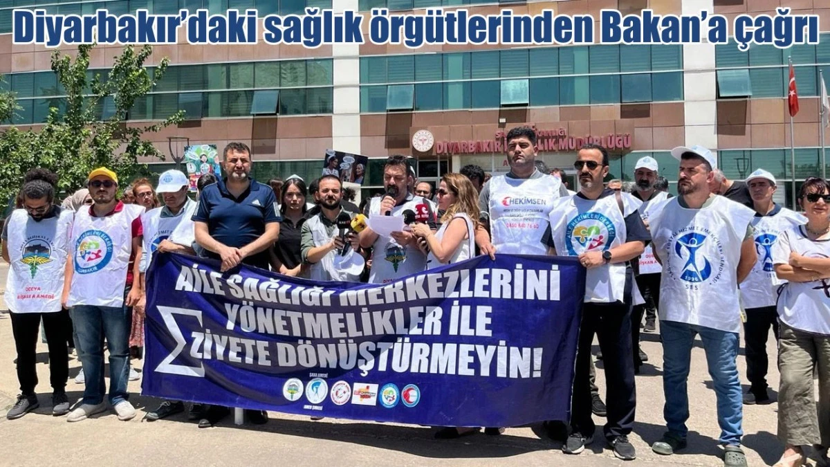 Diyarbakır’daki sağlık örgütlerinden Bakan’a çağrı