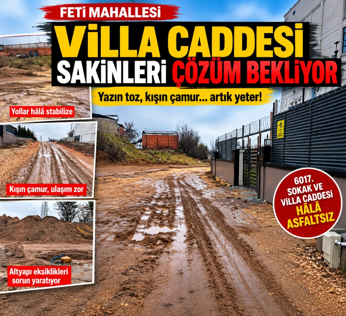 FETİ MAHALLESİ VİLLA CADDESİ SAKİNLERİ &Ccedil;&Ouml;Z&Uuml;M BEKLİYOR