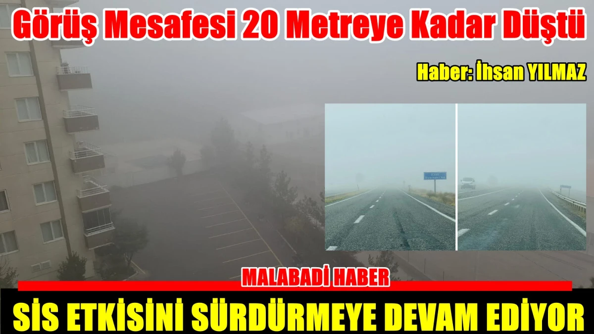 Görüş Mesafesi 20 Metreye Kadar Düştü
