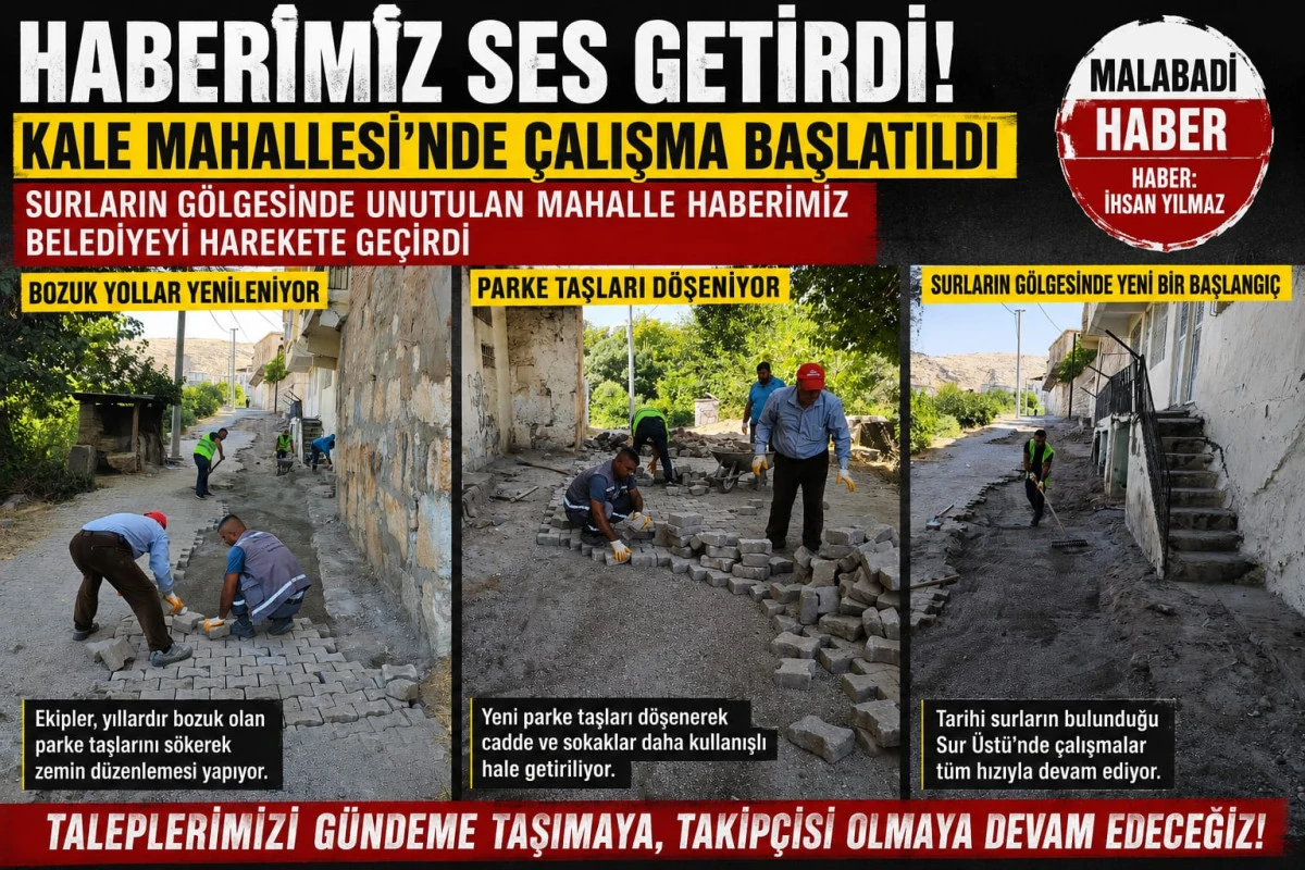 Haberimiz Ses Getirdi: Kale Mahallesi&rsquo;nde &Ccedil;alışma Başlatıldı