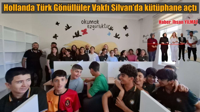 Hollanda Türk Gönüllüler Vakfı Silvan’da kütüphane açtı