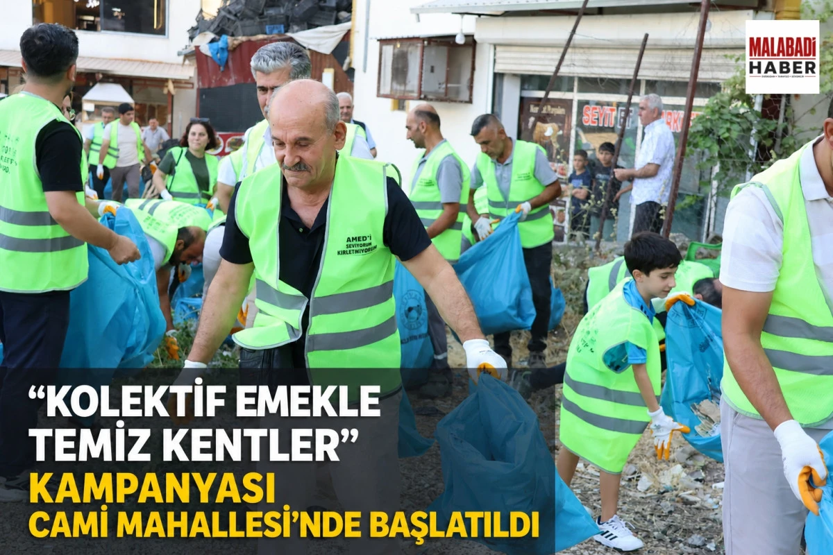 &ldquo;Kolektif Emekle Temiz Kentler&rdquo; Kampanyası Cami Mahallesi&rsquo;nde Başlatıldı