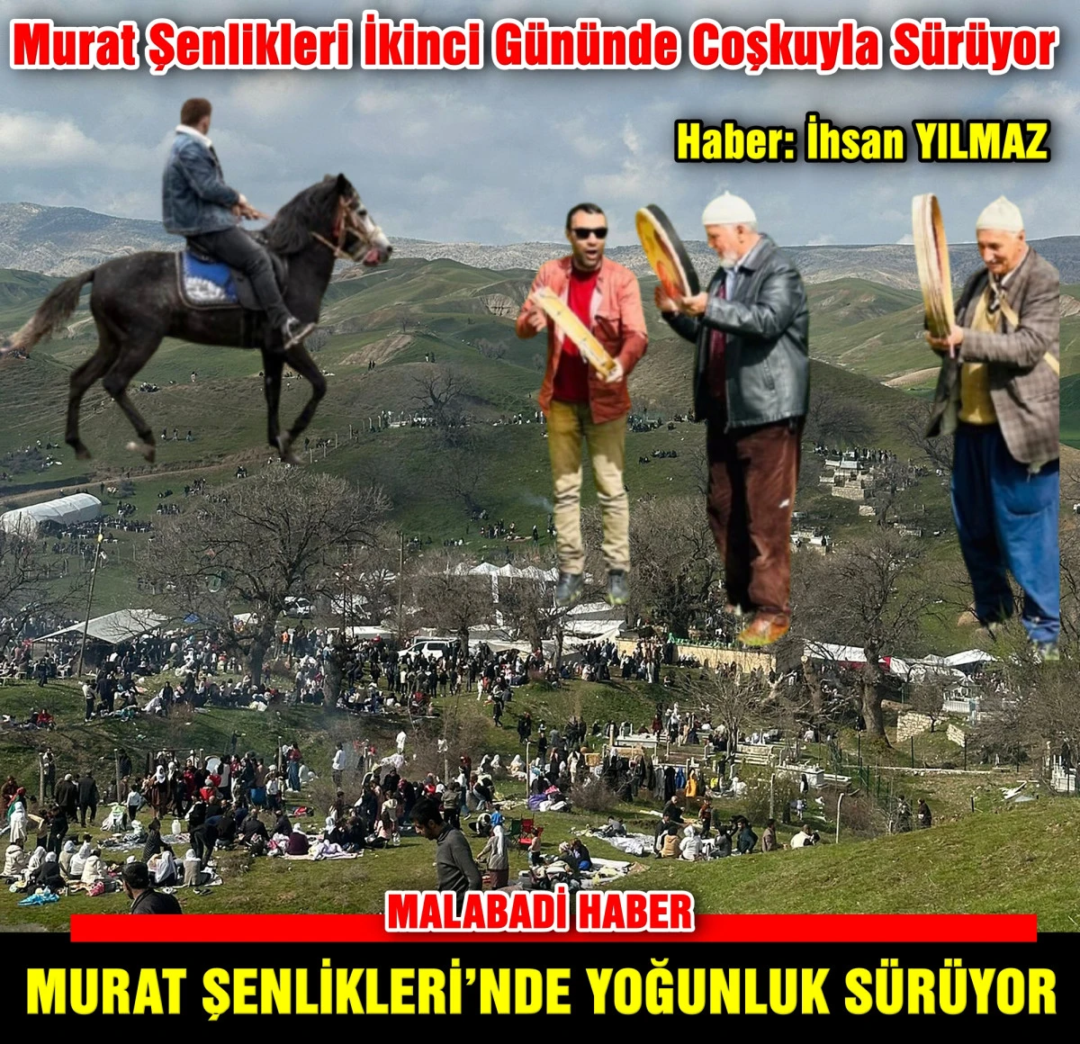 Murat Şenlikleri İkinci G&uuml;n&uuml;nde Coşkuyla S&uuml;r&uuml;yor