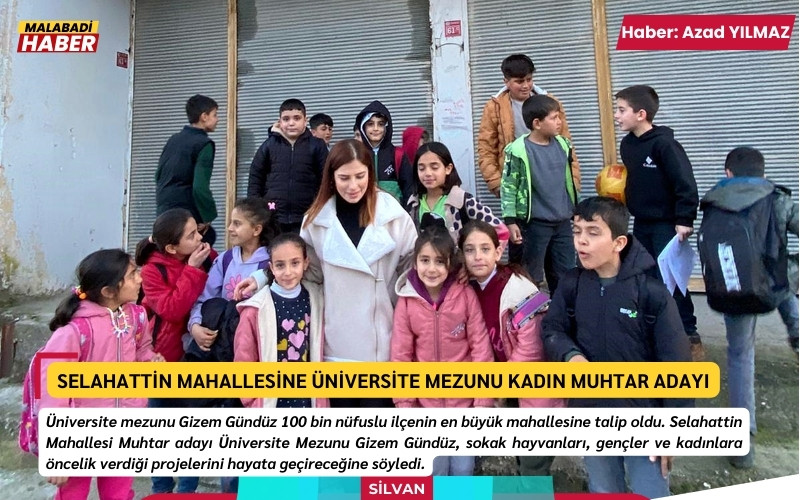 Selahattin Mahallesine Üniversite Mezunu kadın muhtar adayı