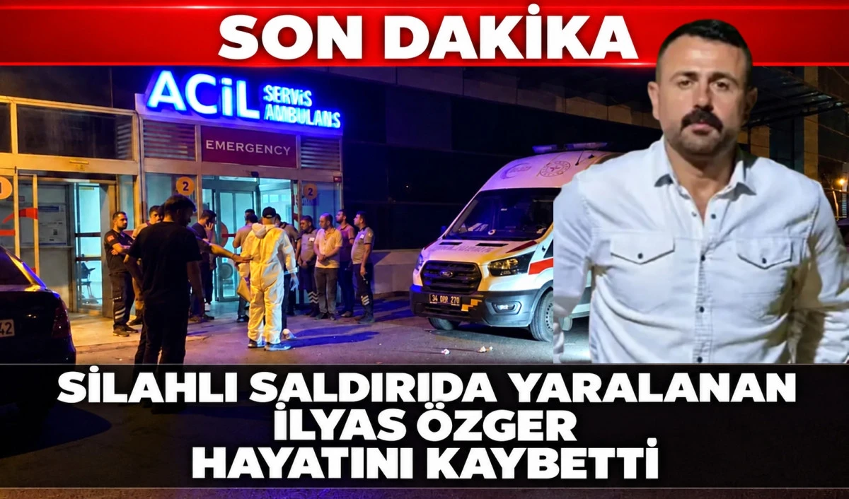 Silahlı saldırıda hayatını kaybetti