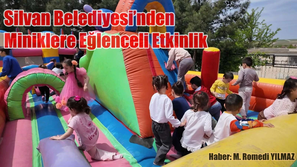 Silvan Belediyesi’nden Miniklere Eğlenceli Etkinlik