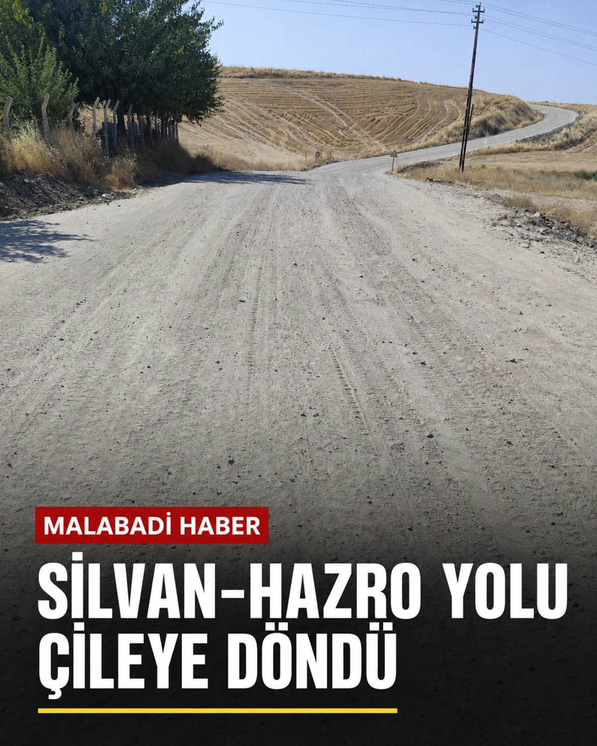 Silvan-Hazro Yolu &Ccedil;ileye D&ouml;nd&uuml;