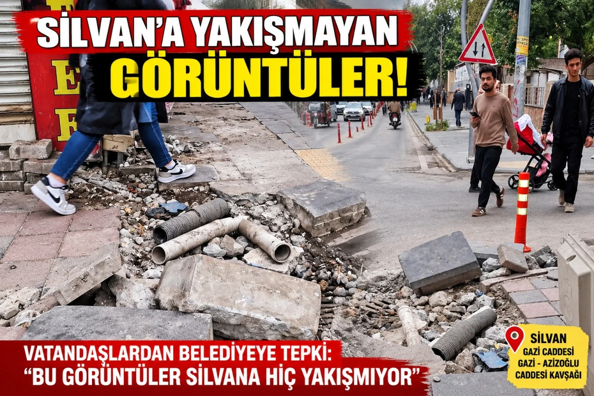 SİLVAN&rsquo;A YAKIŞMAYAN G&Ouml;R&Uuml;NT&Uuml;LER: VATANDAŞLARDAN BELEDİYEYE TEPKİ!
