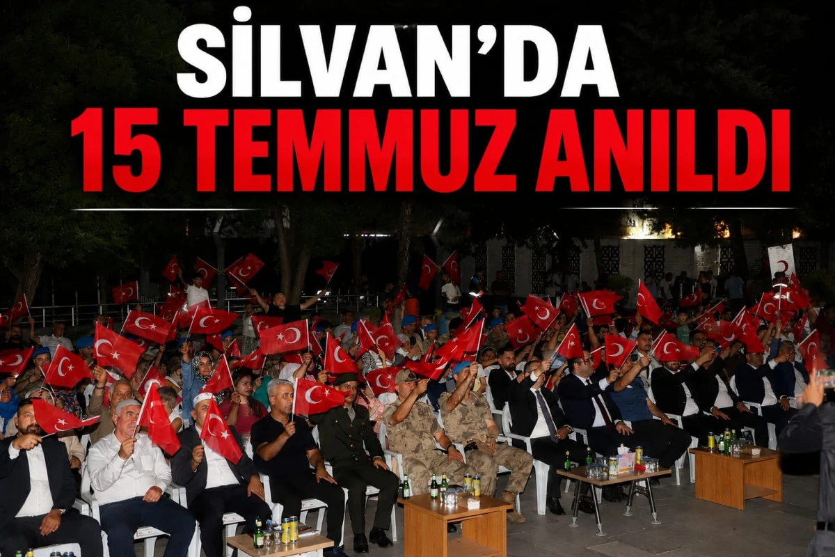 Silvan'da 15 Temmuz Demokrasi ve Milli Birlik G&uuml;n&uuml; Anıldı