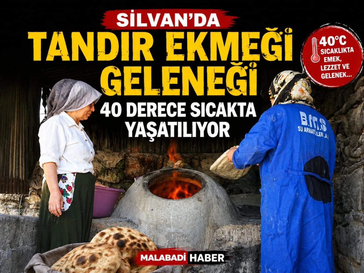 Silvan&rsquo;da 40 Derecede Tandır Mesaisi
