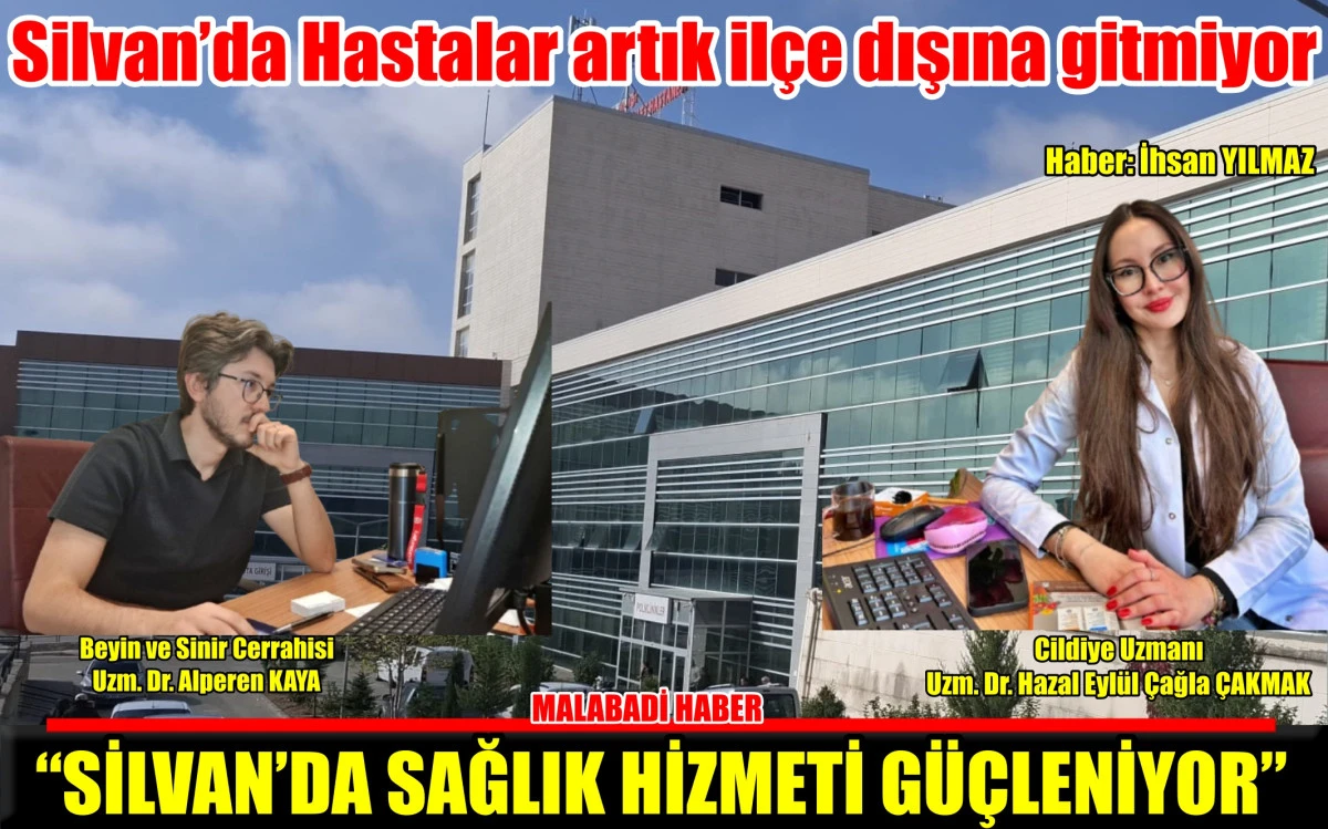 Silvan’da Hastalar artık ilçe dışına gitmiyor