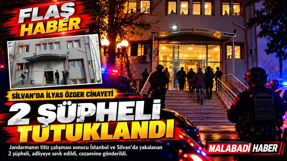 Silvan&rsquo;da İlyas &Ouml;zger Cinayeti Aydınlatıldı: 2 Ş&uuml;pheli Tutuklandı