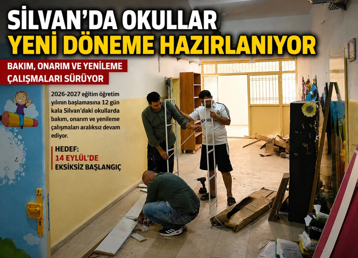 Silvan&rsquo;da Okullar Yeni Eğitim &Ouml;ğretim Yılına Hazırlanıyor