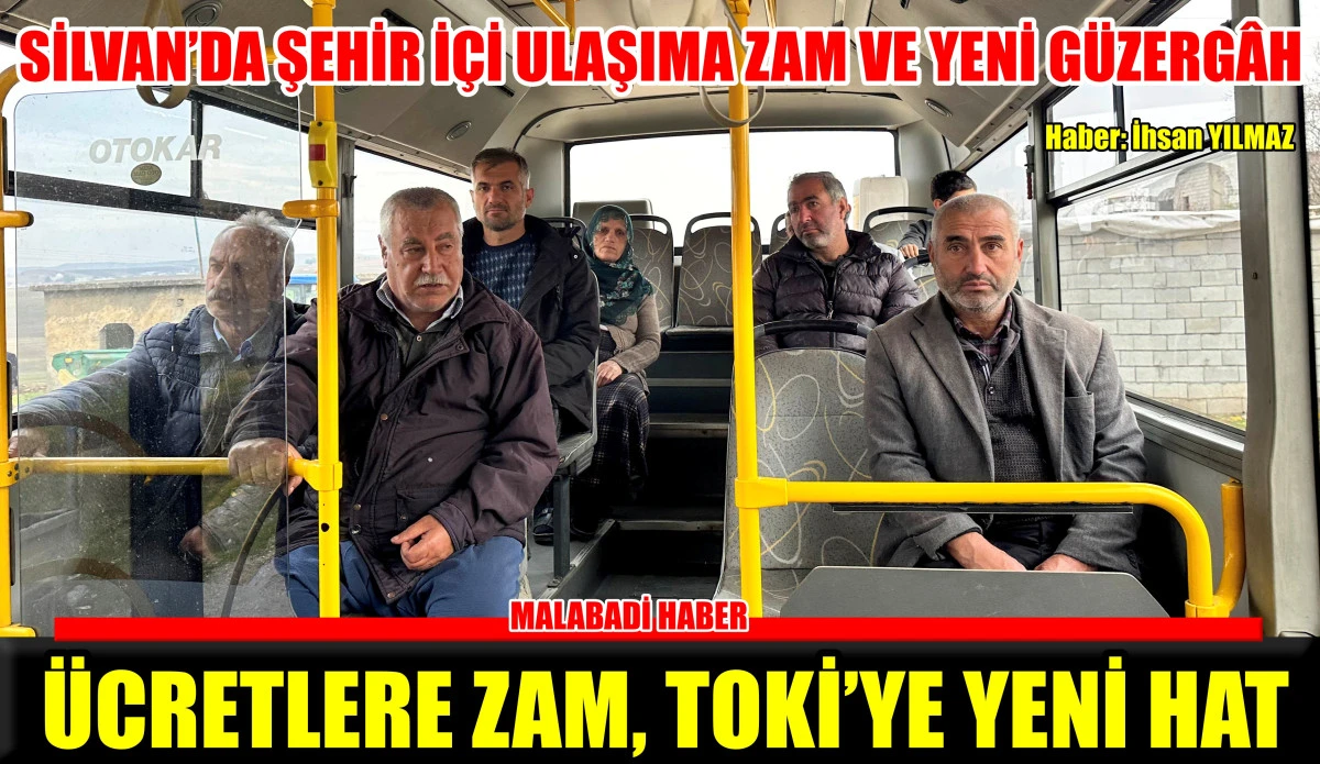 SİLVAN’DA ŞEHİR İÇİ ULAŞIMA ZAM VE YENİ GÜZERGÂH