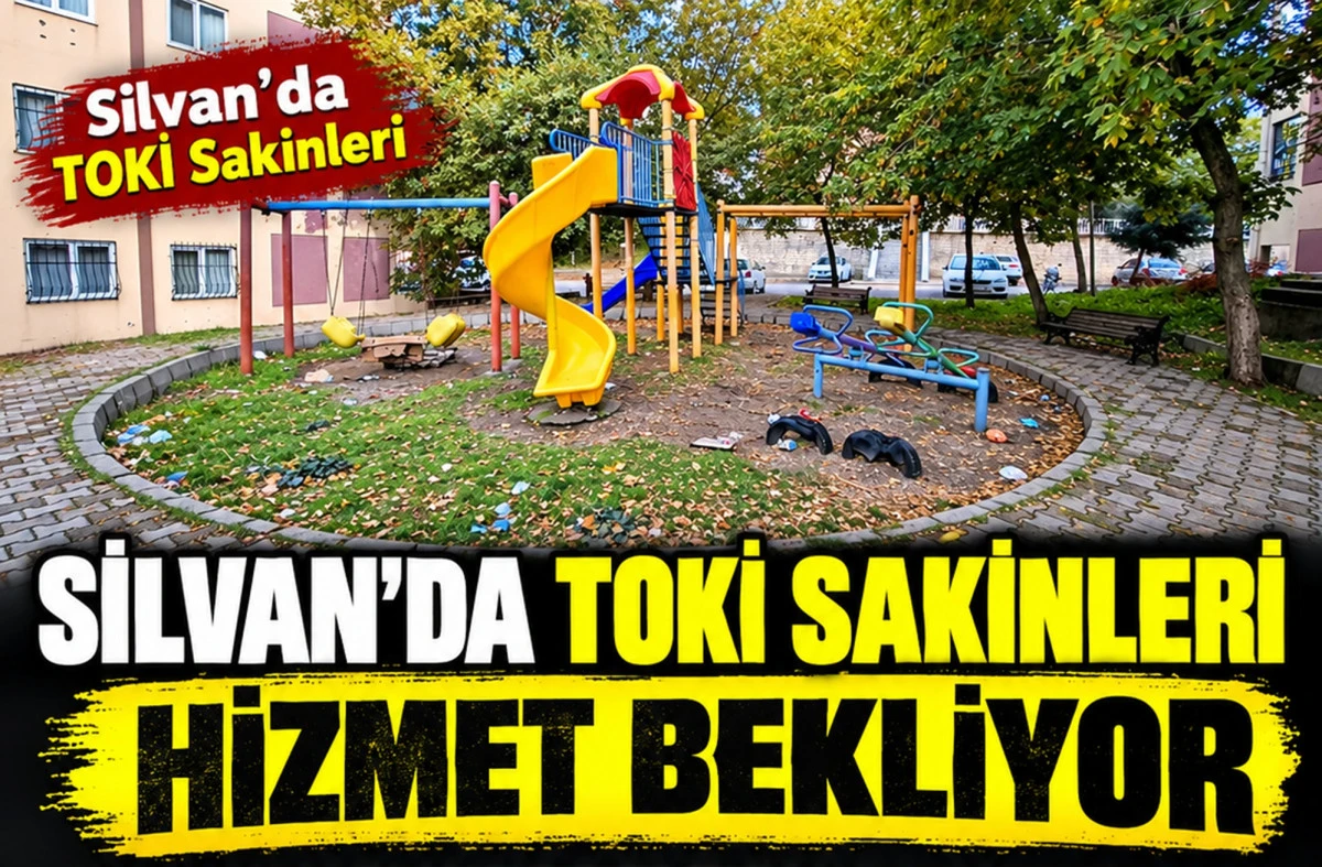 Silvan&rsquo;da TOKİ Sakinleri Hizmet Bekliyor!