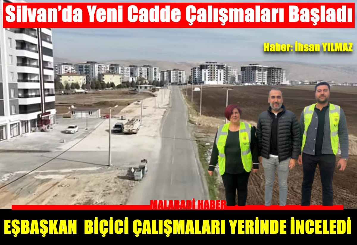 Silvan’da Yeni Cadde Çalışmaları Başladı