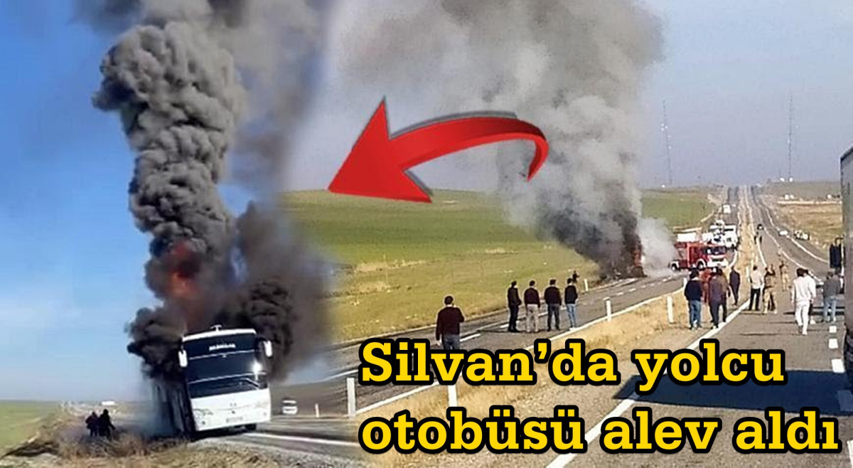 Silvan’da yolcu otobüsü alev aldı