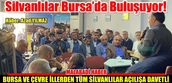 Silvanlılar Bursa’da Buluşuyor!