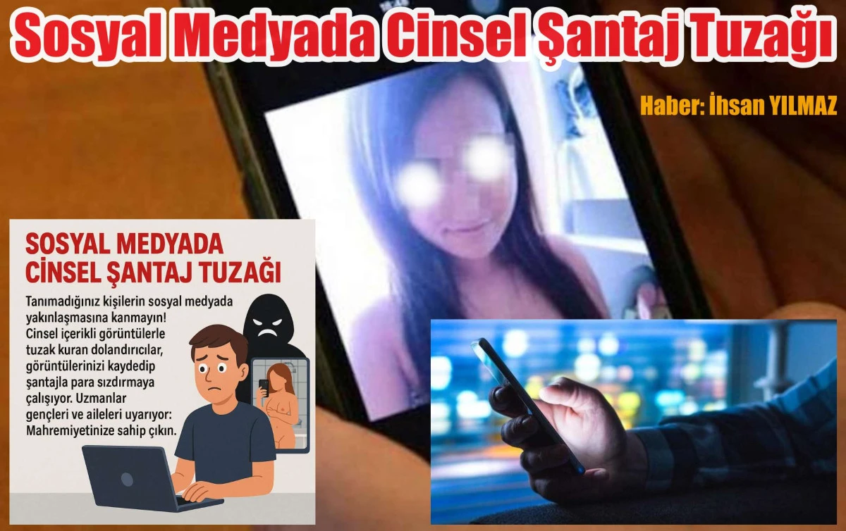 Sosyal Medyada Cinsel Şantaj Tuzağı