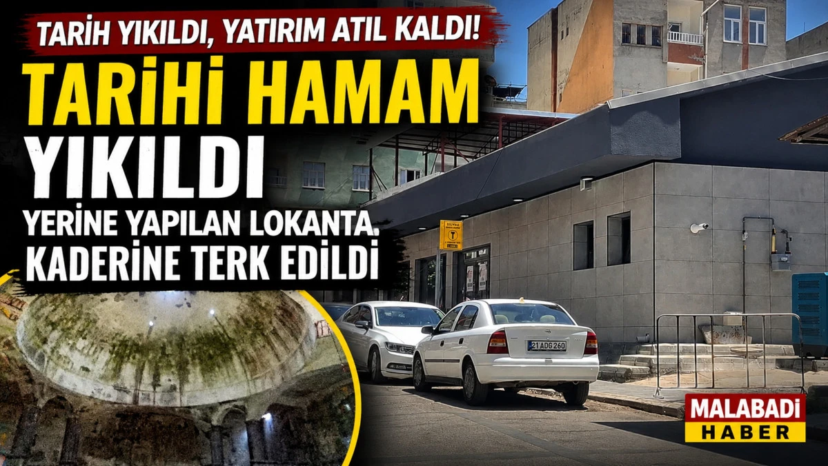 Tarihi Hamam Yıkıldı, Halk Lokantası Atıl Kaldı